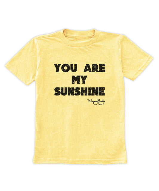 You are my Sunshine